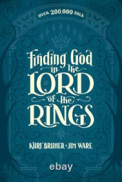 Finding God in The Lord of the Rings Paperback By Bruner, Kurt GOOD