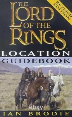 The Lord of the Rings Location Guidebook Paperback By Brodie, Ian GOOD